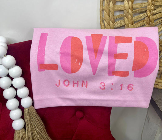 Loved John 3:16 T-shirt