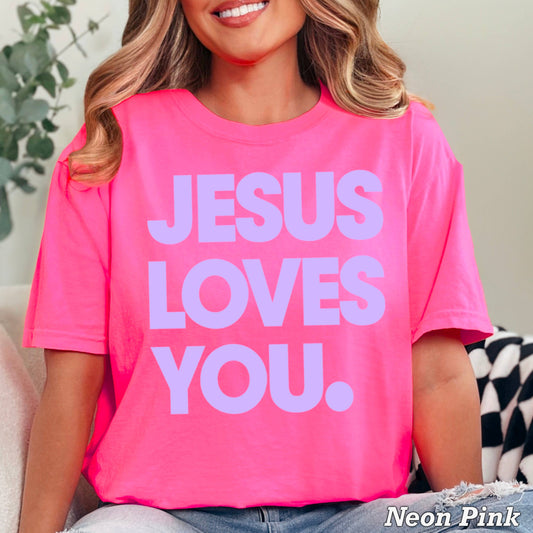 Jesus Loves You Christian T-Shirt | Comfort Colors: